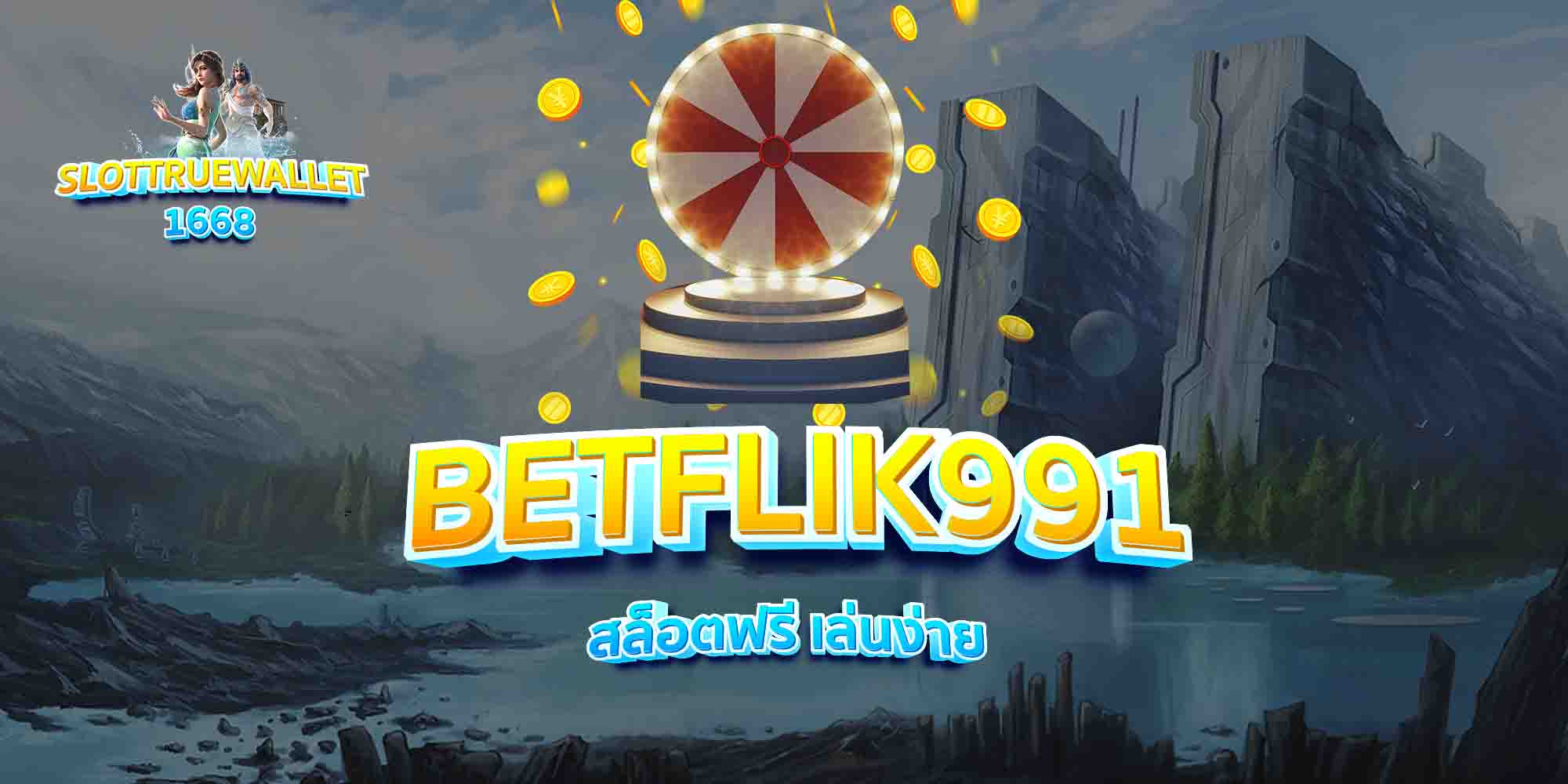 BETFLIK991-สล็อตฟรี-เล่นง่าย